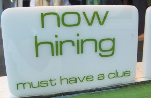 Now-Hiring-Must-Have-Clue1